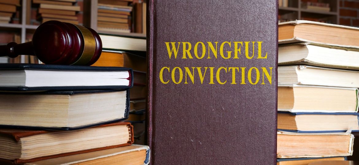 Wrongful Convictions: Why They Happen And Options For Appeal